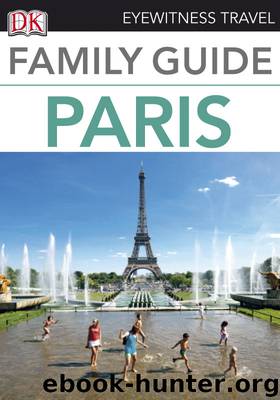 Eyewitness Travel Family Guide Paris by DK Travel