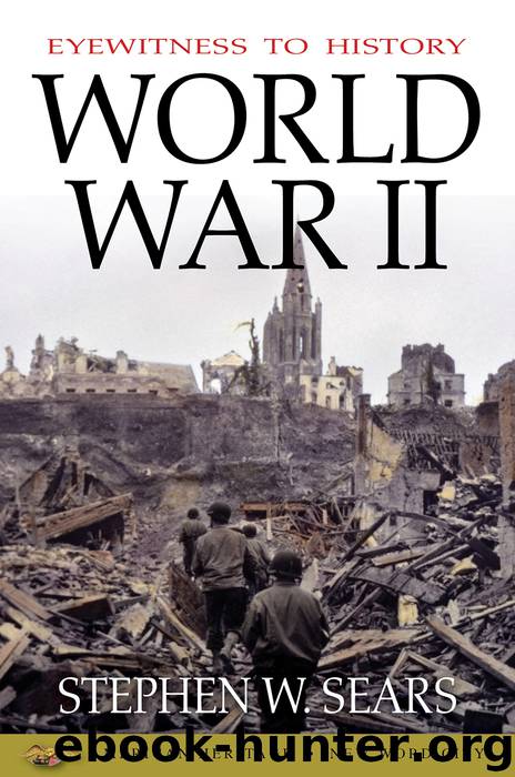 Eyewitness to History by Stephen W. Sears
