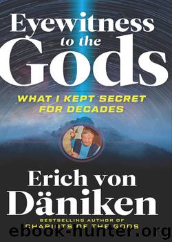 Eyewitness to the Gods by Erich von Daniken