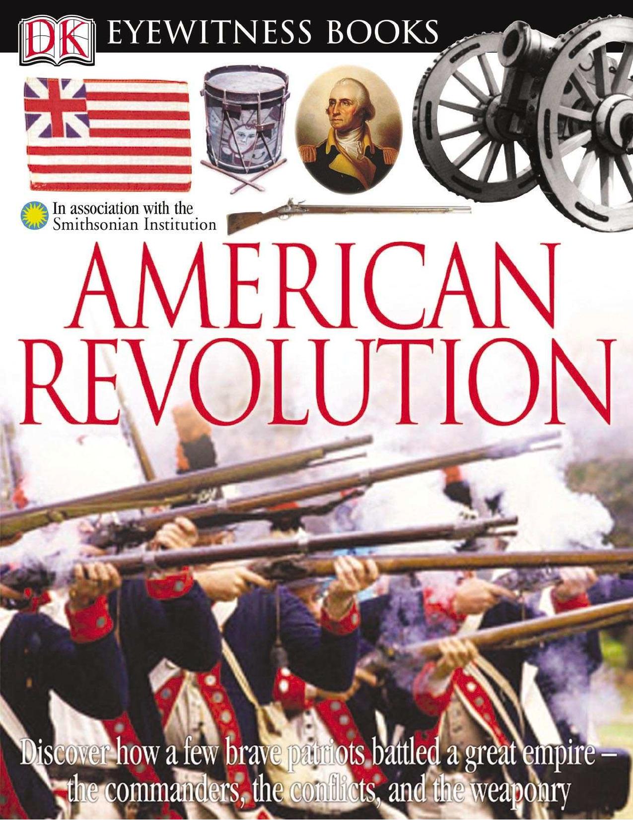 Eyewitness: American Revolution by DK Publishing