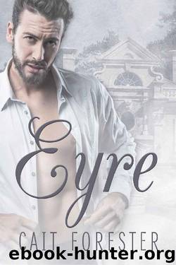 Eyre by Cait Forester