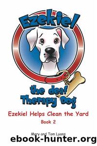 Ezekiel Helps Clean the Yard by Mary & Tom Lyons