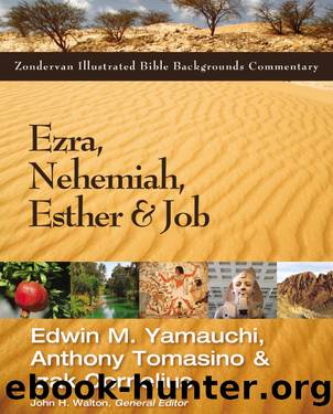Ezra, Nehemiah, Esther, and Job by Edwin M. Yamauchi & Anthony Tomasino & Izak Cornelius