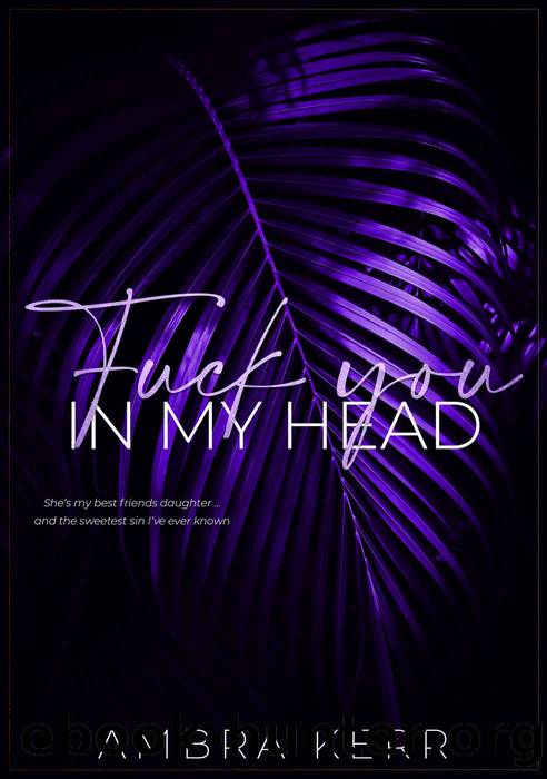 F*ck you in my head (Honolulu Sun Book 3) by Ambra Kerr