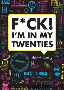 F*ck! I'm in My Twenties by Emma Koenig