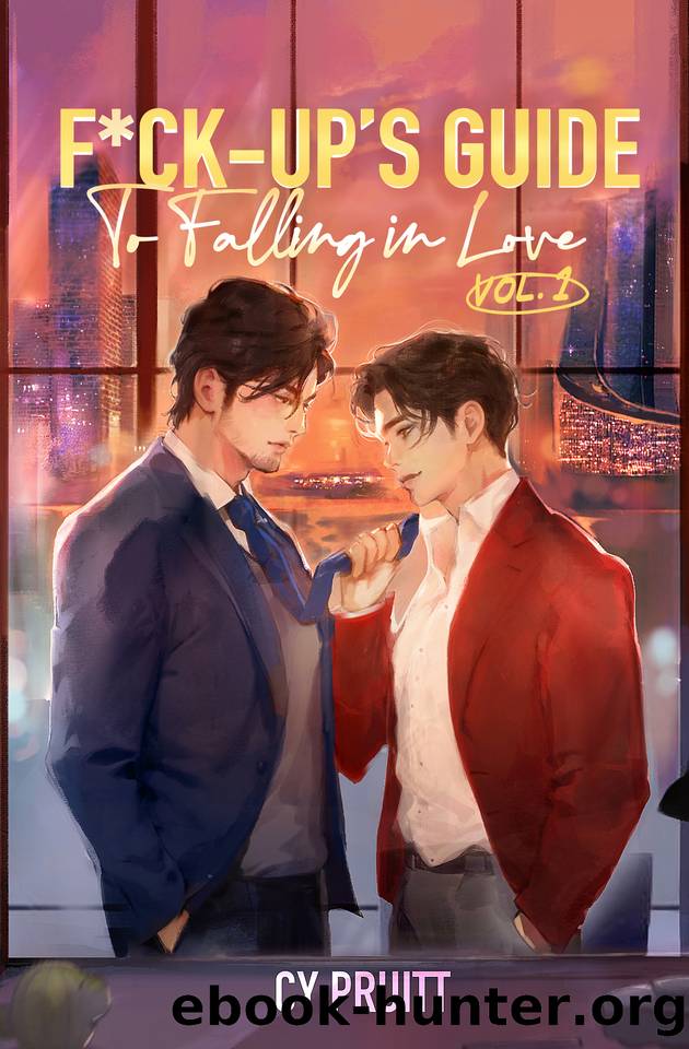 F*ck-Upâs Guide to Falling In Love: Volume 1 by Cy Pruitt