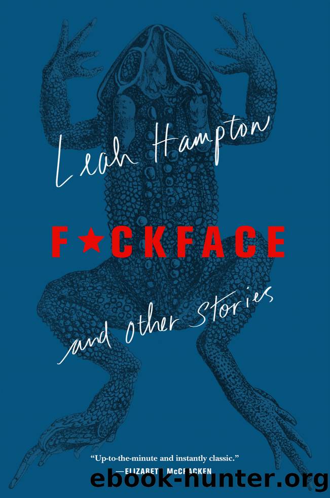 F*ckface by Leah Hampton