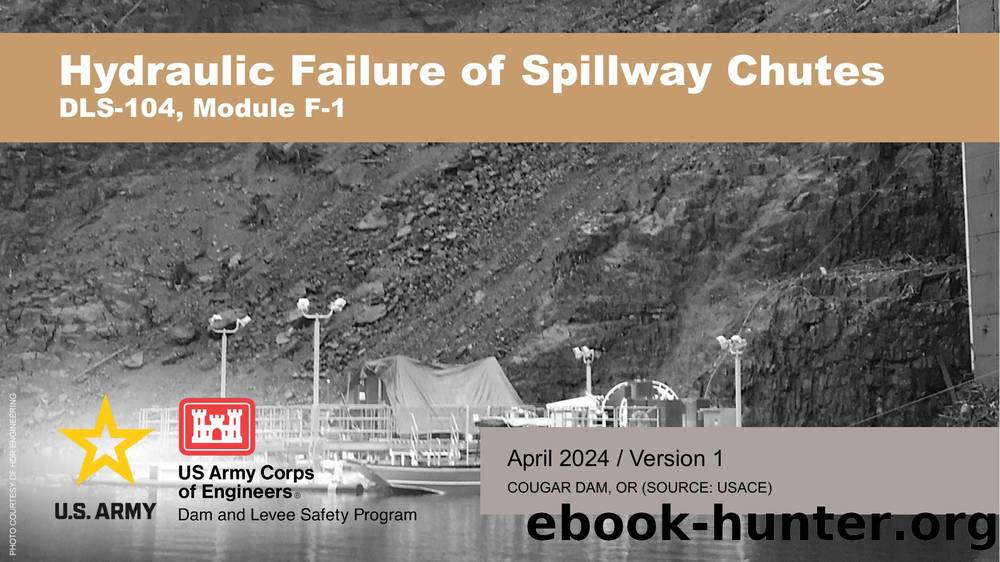 F-1 Hydraulic Failure of Spillway Chutes by RMC Dam and Levee Safety Program