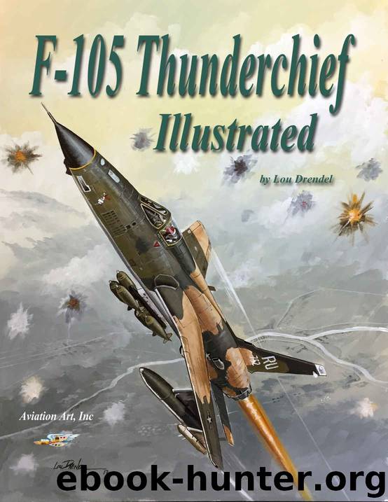 F-105 Thunderchief Illustrated by Lou Drendel