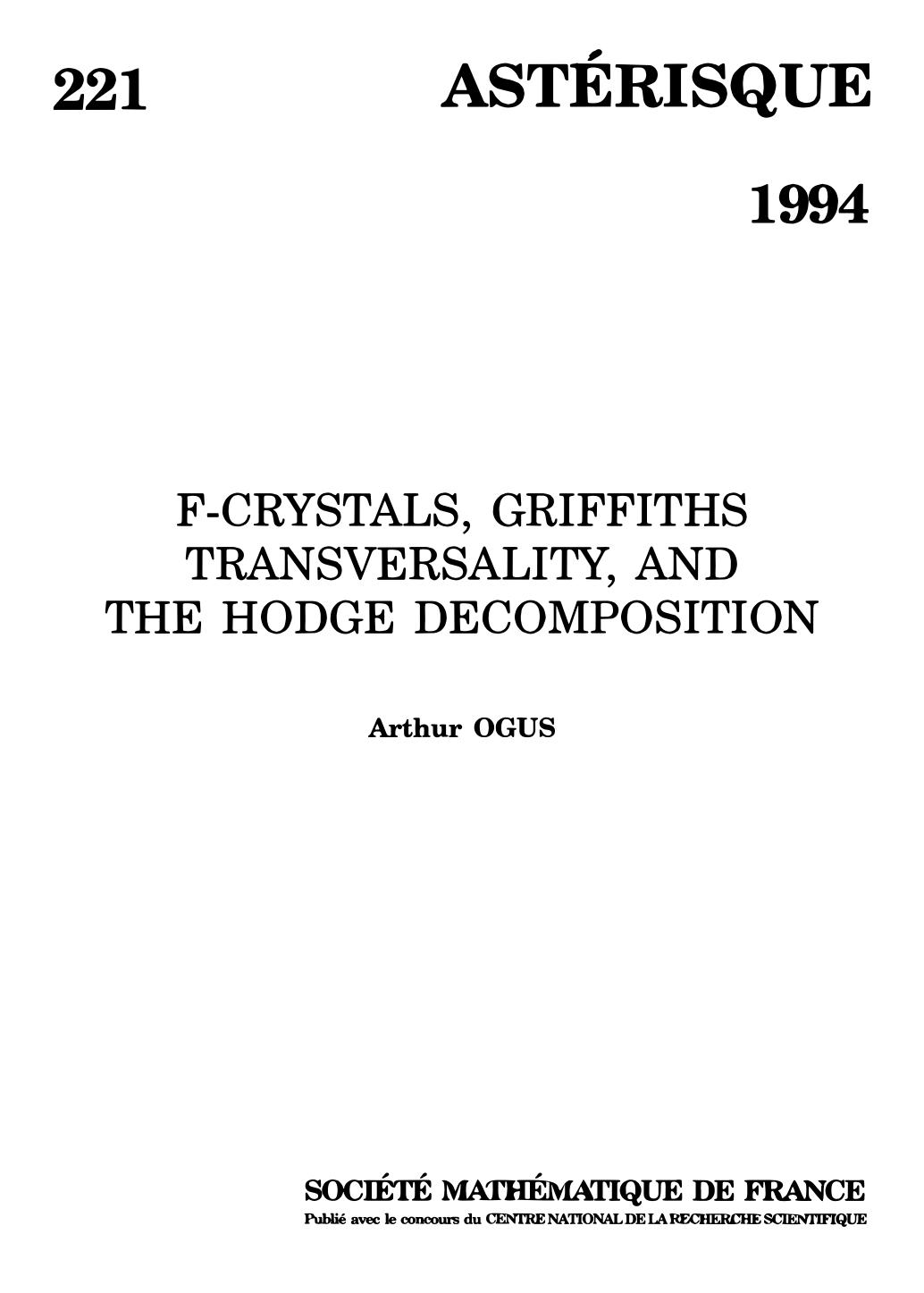 F-crystals, Griffiths transversality, and the Hodge decomposition by Arthur Ogus