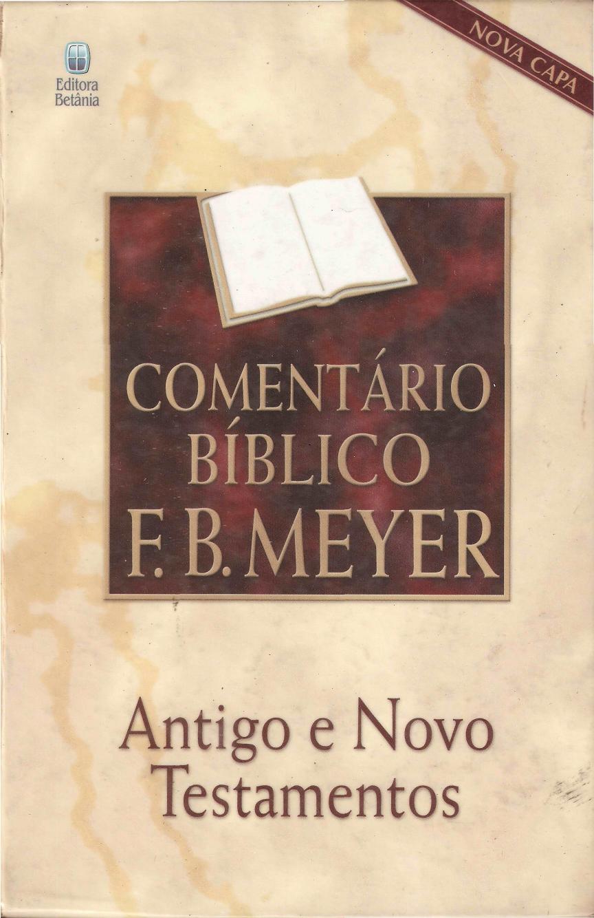F. B. Meyer by Comentário Bíblico