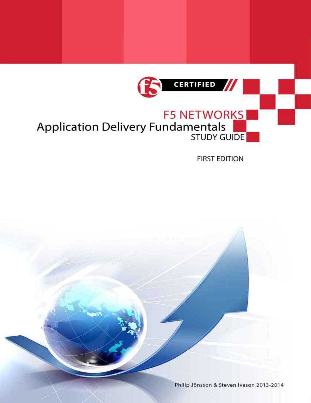 F5 Networks Application Delivery Fundamentals Study Guide - Black and White Edition by Philip Jönsson Steven Iveson