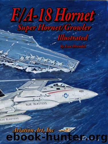 FA-18 Hornet-Super Hornet Illustrated (The Illustrated Series Book 5) by Lou Drendel