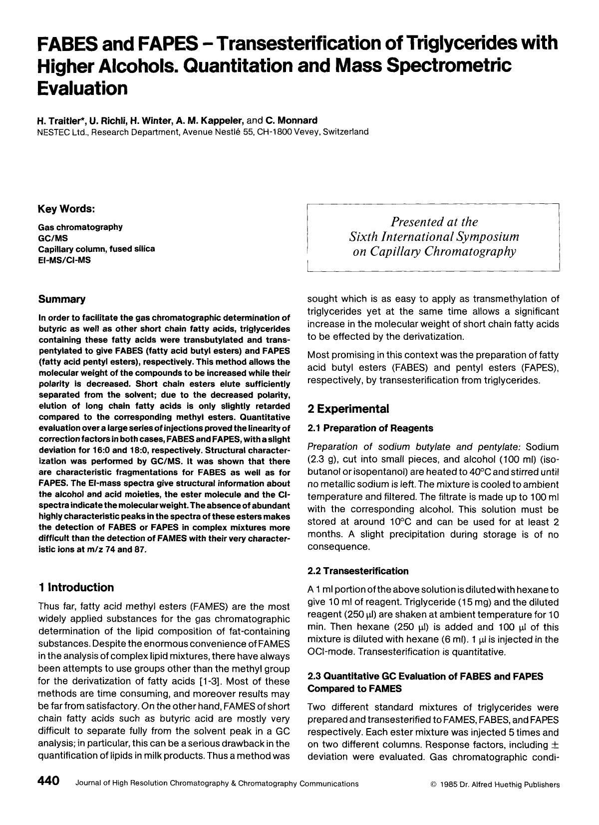 FABES and FAPES - transesterification of triglycerides with higher alcohols. Quantitation and mass spectrometric evaluation by Unknown