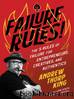 FAILURE RULES!: The 5 Rules of Failure for Entrepreneurs, Creatives, and Authentics by Andrew Thorp King