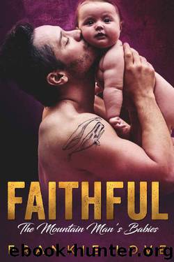 FAITHFUL (The Mountain Man's Babies Book 10) by Frankie Love