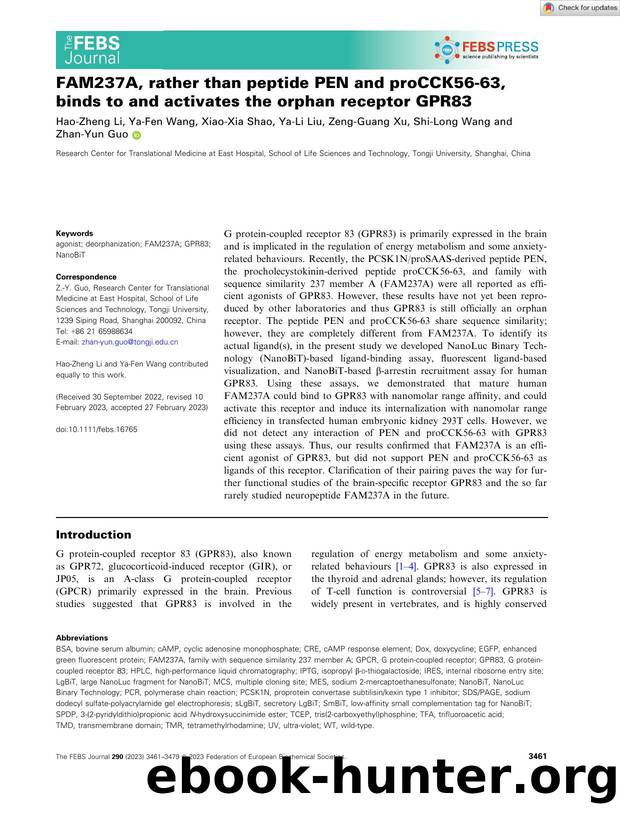 FAM237A, rather than peptide PEN and proCCK56â63, binds to and activates the orphan receptor GPR83 by Unknown