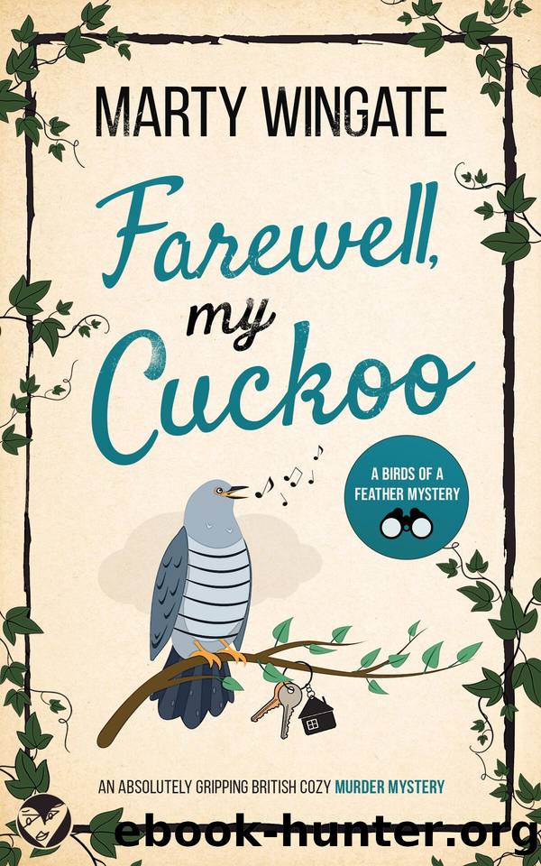 FAREWELL, MY CUCKOO an absolutely gripping British cozy murder mystery (Birds of a Feather Mysteries Book 4) by MARTY WINGATE