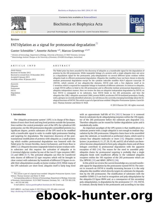 FAT10ylation as a signal for proteasomal degradation by Gunter Schmidtke & Annette Aichem & Marcus Groettrup