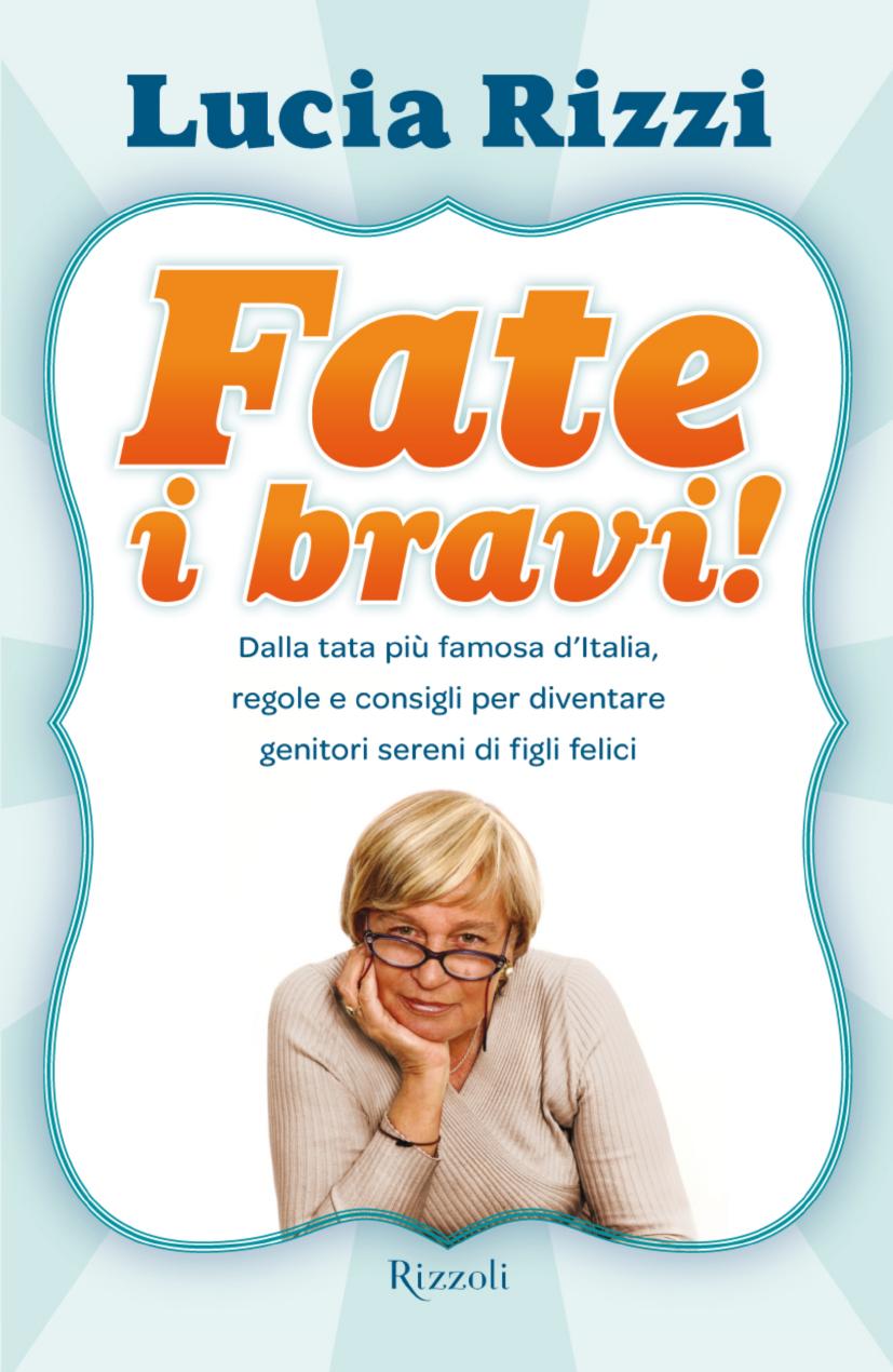 FATE I BRAVI! by Lucia Rizzi