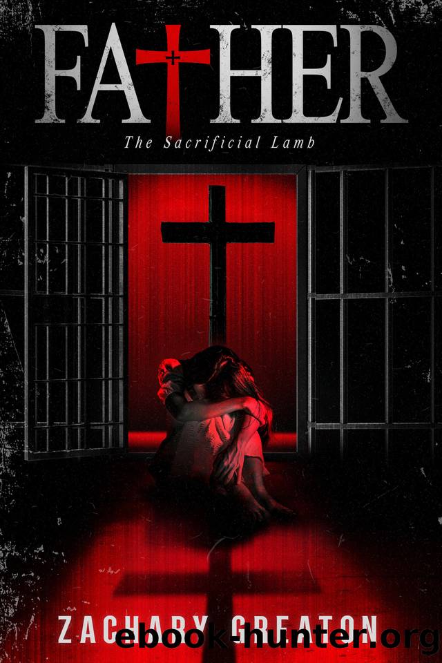 FATHER: An Occult HorrorThriller by Zachary Greaton