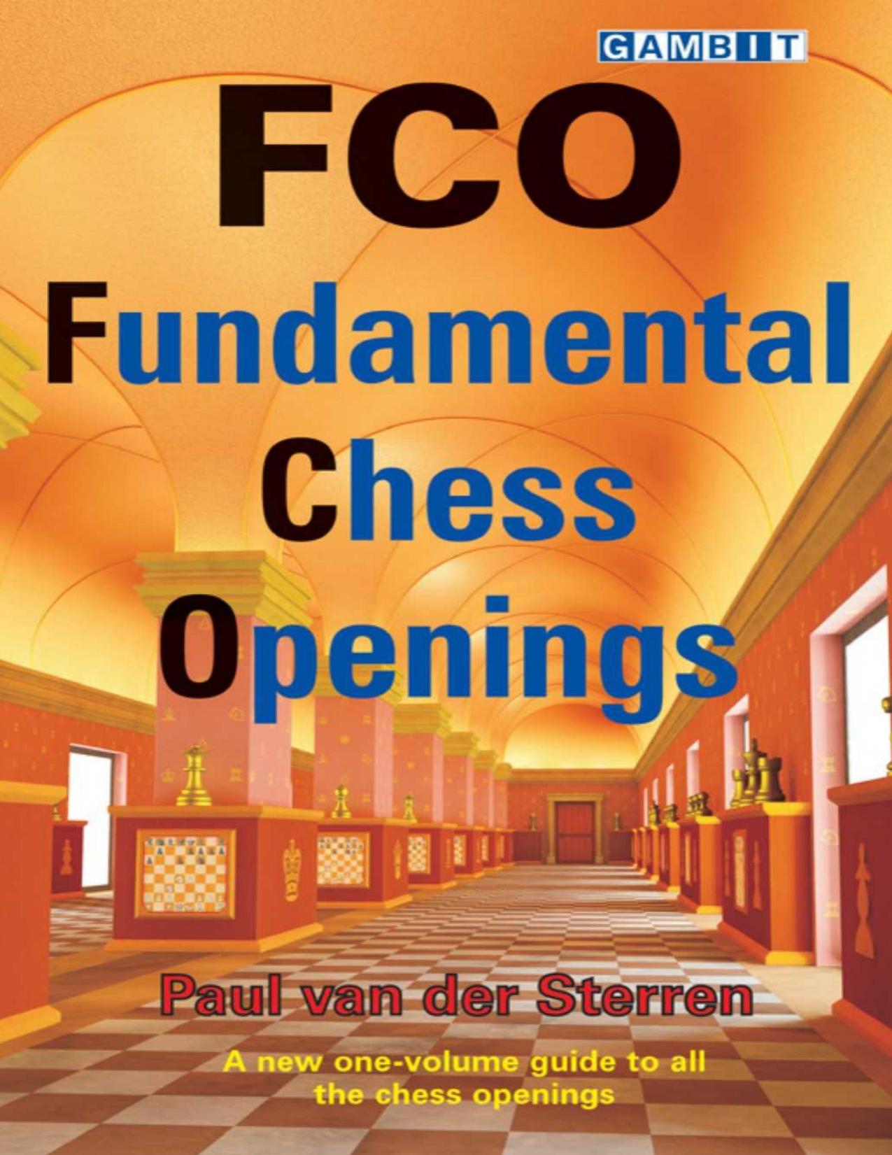 FCO: Fundamental Chess Openings by Unknow
