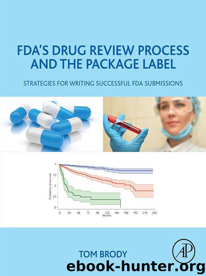 FDA's Drug Review Process and the Package Label by Tom Brody