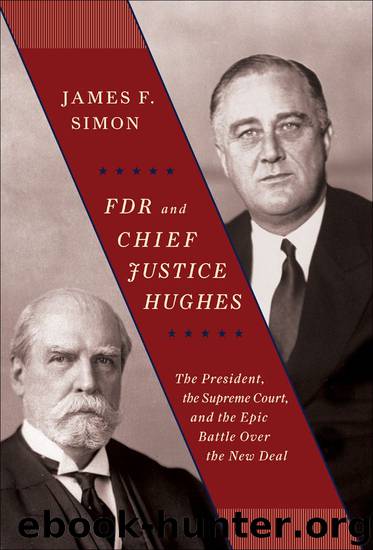 FDR and Chief Justice Hughes by James F. Simon