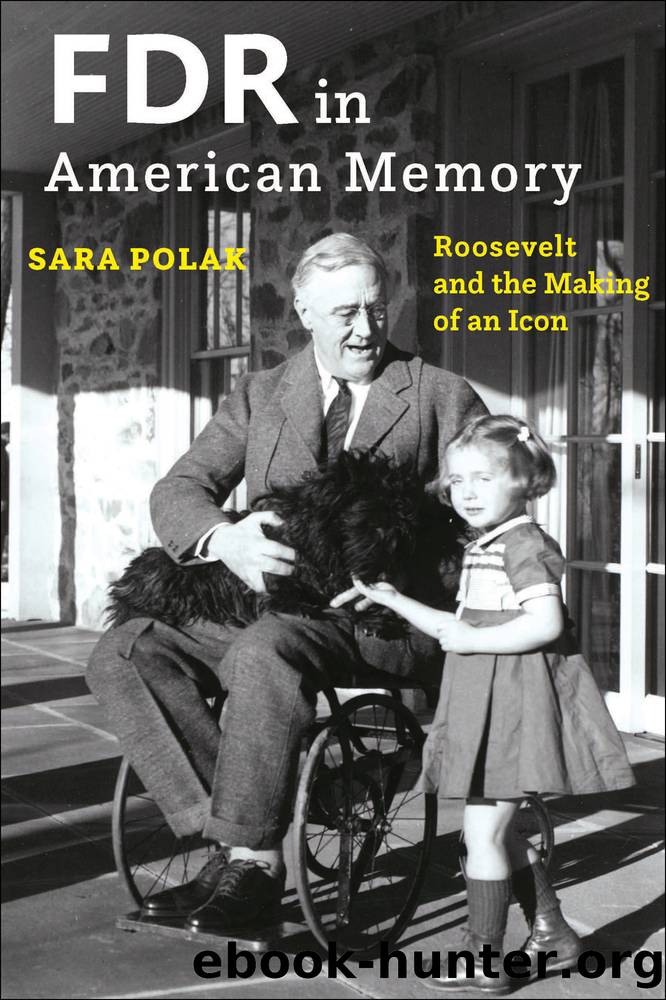 FDR in American Memory by Sara Polak;