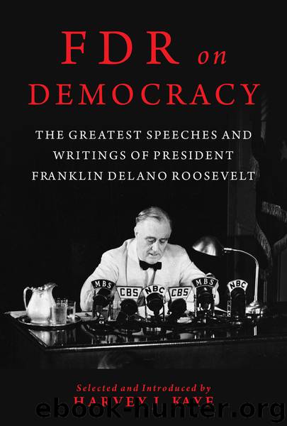 FDR on Democracy by Harvey J. Kaye
