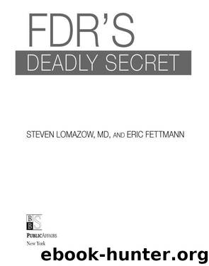 FDR's Deadly Secret by Eric Fettmann