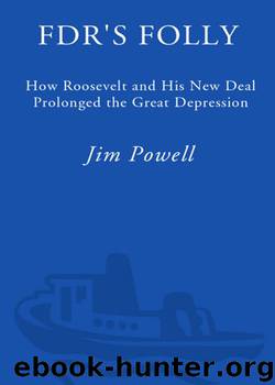 FDR's Folly by Jim Powell