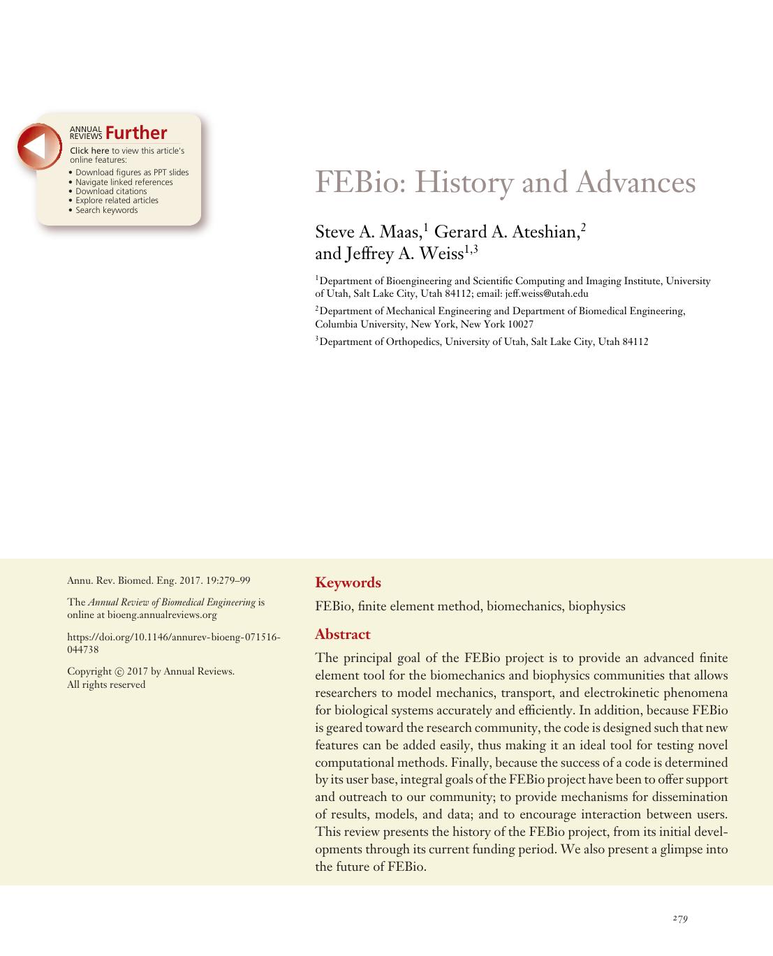 FEBio: History and Advances by Steve A. Maas Gerard A. Ateshian Jeffrey A. Weiss