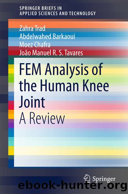FEM Analysis of the Human Knee Joint by Zahra Trad Abdelwahed Barkaoui Moez Chafra & João Manuel R.S. Tavares