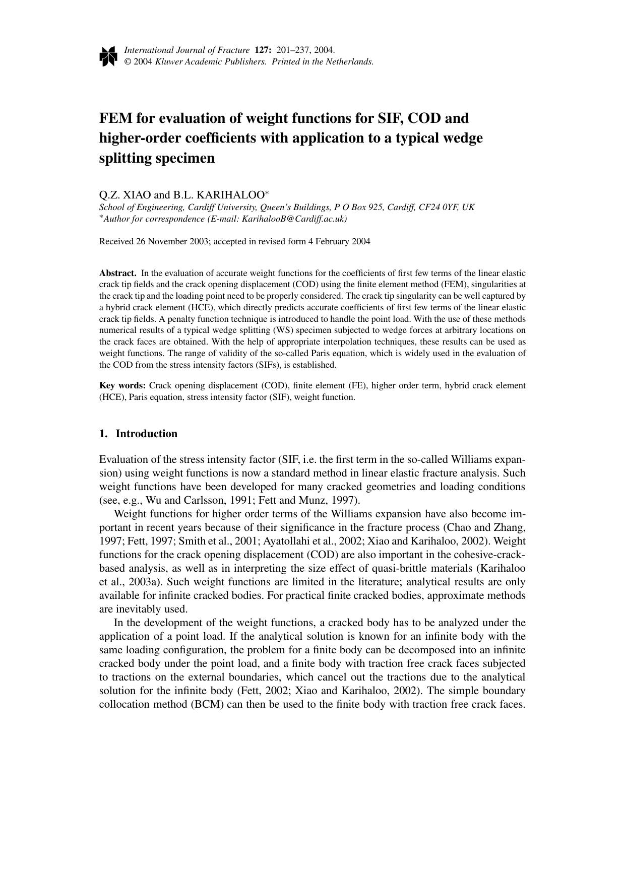 FEM for evaluation of weight functions for SIF, COD and higher-order coefficients with application to a typical wedge splitting specimen by Unknown