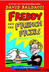 FF01_ Fries Alive! by David Baldacci & Rudy Baldacci
