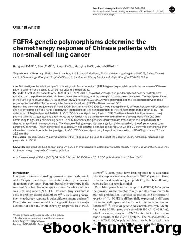 FGFR4 genetic polymorphisms determine the chemotherapy response of Chinese patients with non-small cell lung cancer by Hong-mei Fang & Gang Tian & Li-juan Zhou & Han-ying Zhou & Ying-zhi Fang