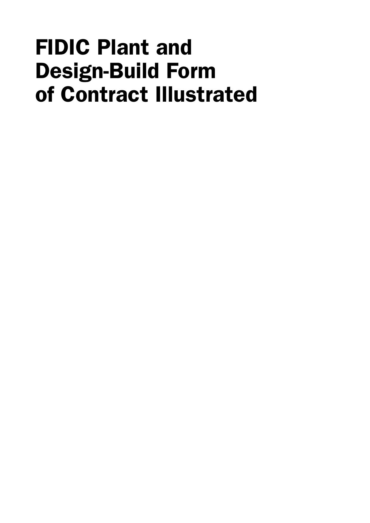 FIDIC Plant and Design-Build Form of Contract Illustrated by Unknow
