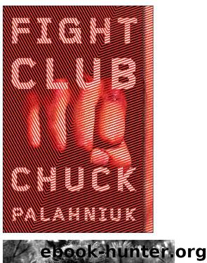 FIGHT CLUB by chuck Palahniuk
