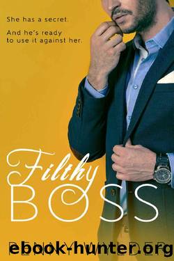 FILTHY BOSS (A Dirty Office Romance) by Penny Wylder