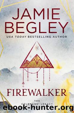 FIREWALKER by Jamie Begley