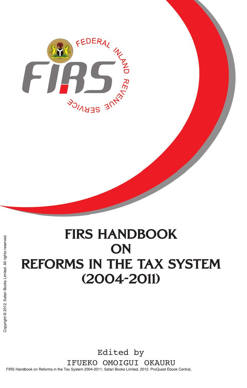 FIRS Handbook on Reforms in the Tax System 2004-2011 by Nigeria Nigeria Federal Inland Revenue Service