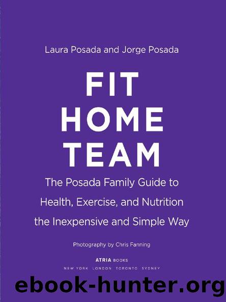 FIT HOME TEAM by Laura Posada Jorge Posada