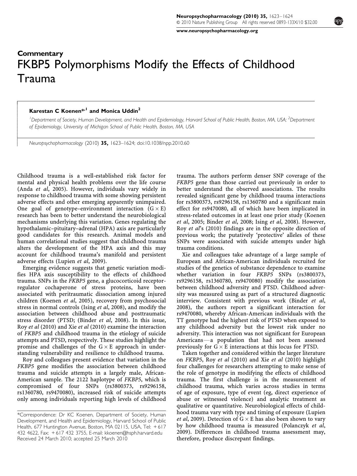 FKBP5 Polymorphisms Modify the Effects of Childhood Trauma by Karestan C Koenen & Monica Uddin