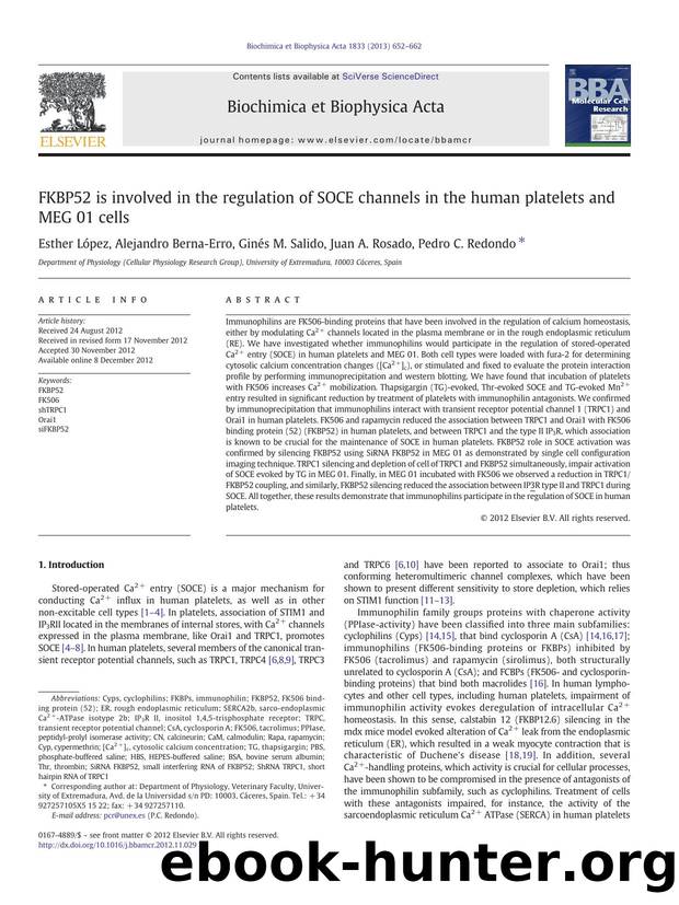 FKBP52 is involved in the regulation of SOCE channels in the human platelets and MEG 01 cells by Esther López & Alejandro Berna-Erro & Ginés M. Salido & Juan A. Rosado & Pedro C. Redondo