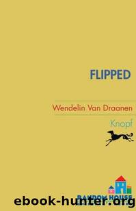 FLIPPED by Van Draanen Wendelin