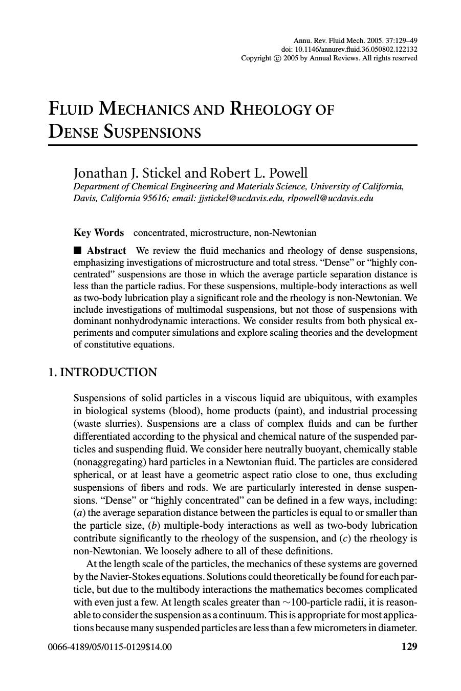 FLUID MECHANICS AND RHEOLOGY OF DENSE SUSPENSIONS by Jonathan J. Stickel & Robert L. Powell