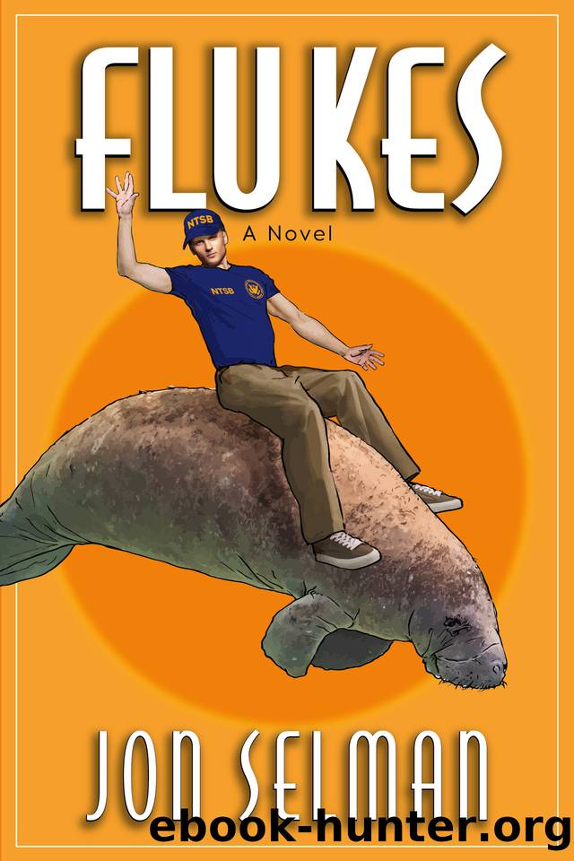 FLUKES: A Humorous Florida Crime Thriller by Jon Selman