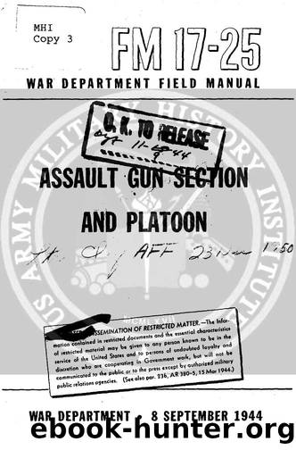 FM 17-25  Assault Gun Section and Platoon by Unknown