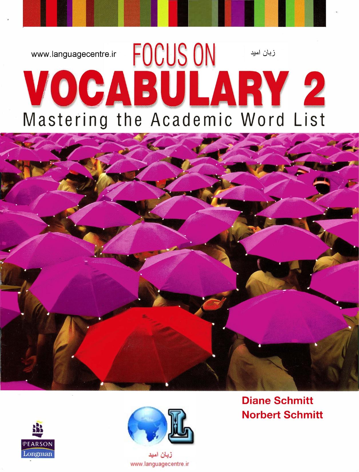 FOCUS ON VOCABULARY 2 2/E STUDENT BOOK 137617 by Diane Schmitt Norbert Schmitt